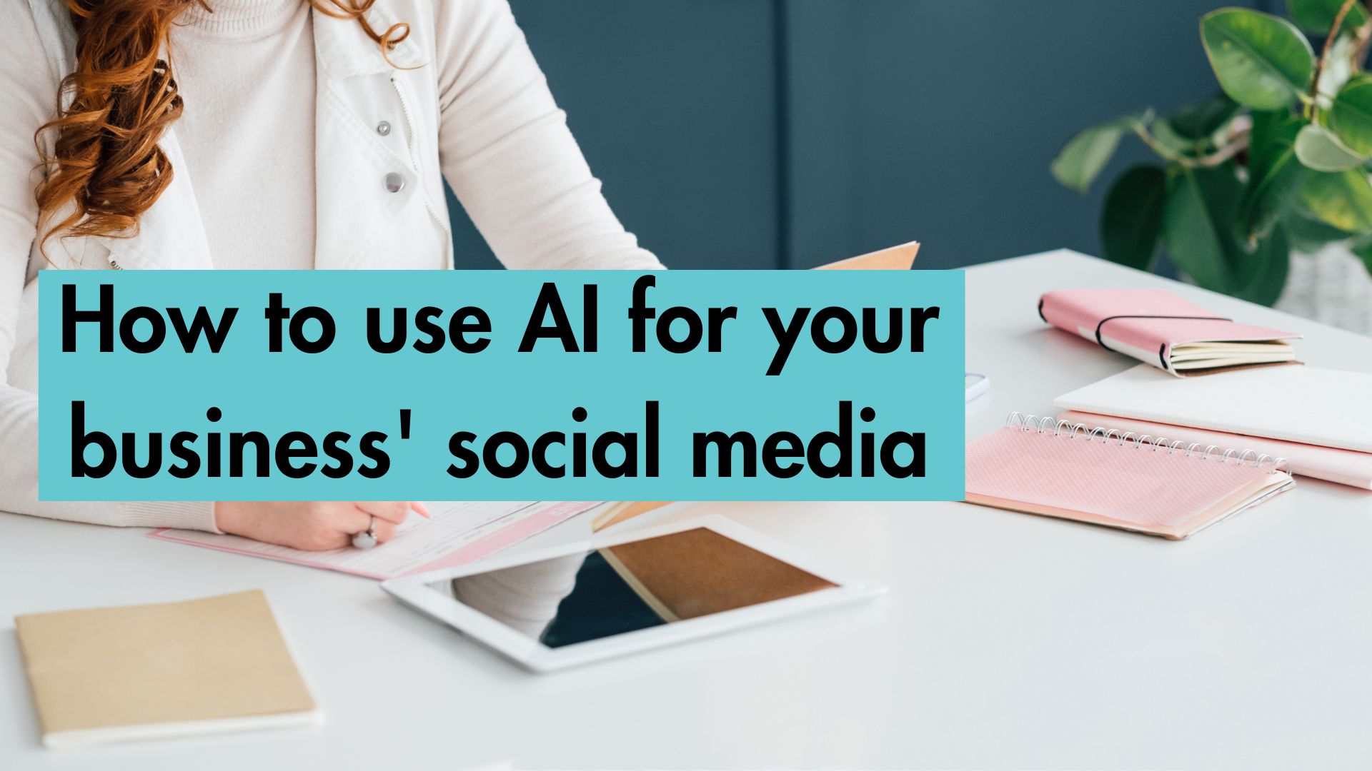 How to use AI for your business' social media - Christie O Media